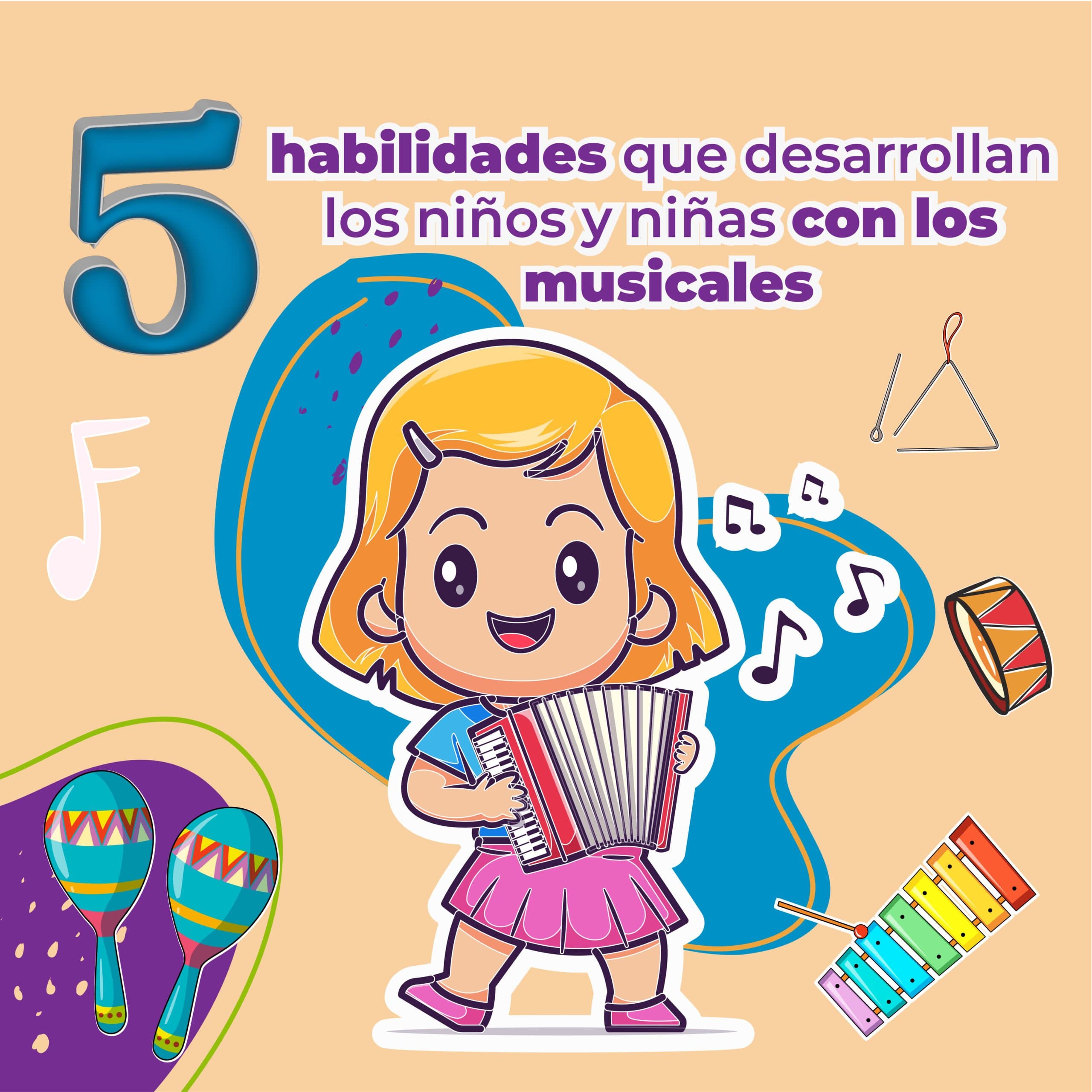 5 habilidades que desarrollan los niños y niñas con los musicales